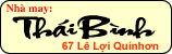 Nha may Thái Bình -::- 67 Lê Lợi Quy Nhơn, Bình Định